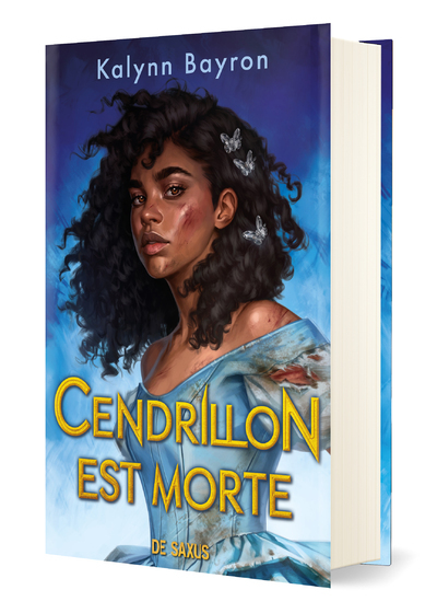 Cendrillon est morte (relié collector)