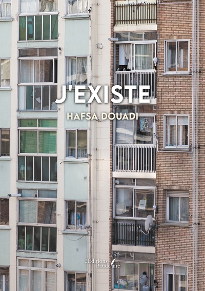 J'existe - Hafsa DOUADI