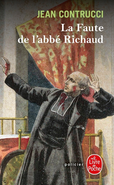 La Faute de l'abbé Richaud - Jean Contrucci