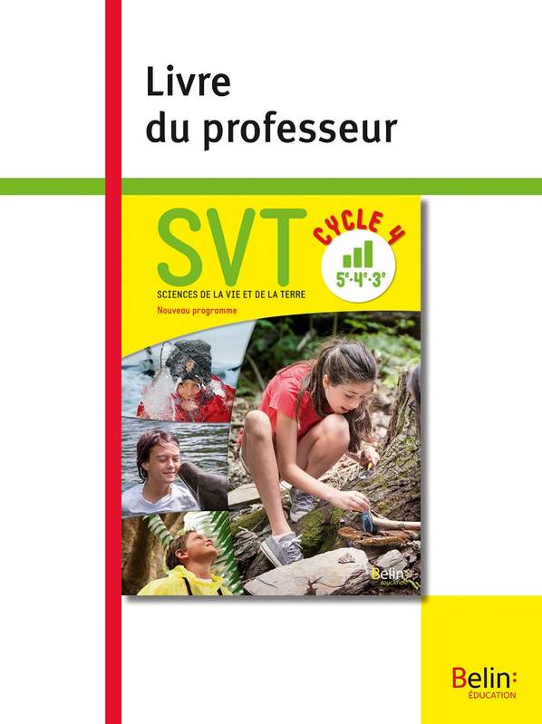 Svt - Cycle 4, Livre Du Professeur