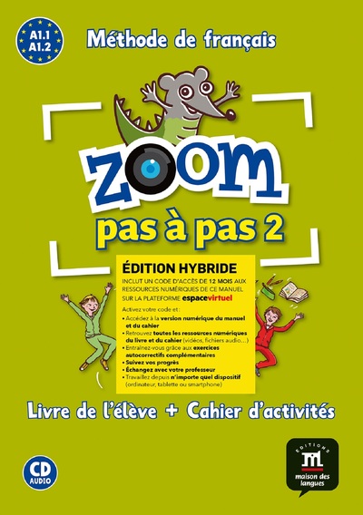 Zoom pas à pas 2 Éd. hybride Livre + Cahier + CD - Collectif