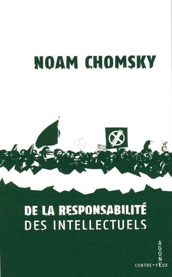 De La Responsabilité des intellectuels - Noam Chomsky