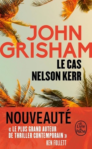 Le cas Nelson Kerr - John Grisham