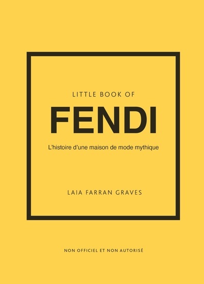 Little Book of Fendi (version francaise) - Laia Farran Graves