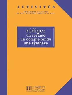 Activités - Rédiger un résumé, un compte rendu, une synthèse