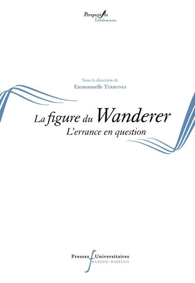 La figure du Wanderer aujourd'hui