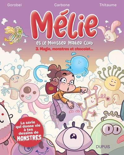 Mélie et le Monster Maker Club Volume 3