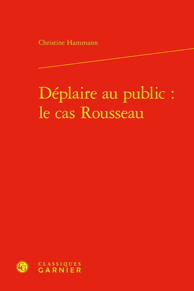 Déplaire au public : le cas Rousseau