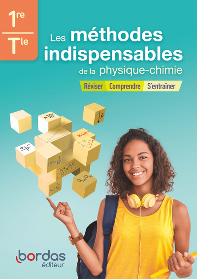 Les Méthodes Indispensables De La Physique-Chimie 1re-Tle 2021 - Cahier Élève - Denis Regaud, Valérie Lacroix, Vincent Couturaud