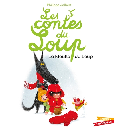 Les contes du Loup - La Moufle du Loup