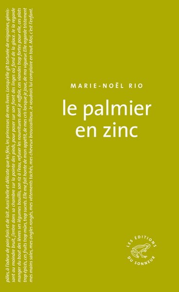 Le Palmier en zinc - Marie-Noël Rio