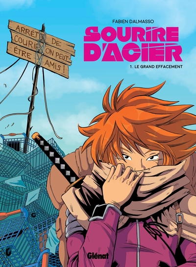 Sourire d'acier Volume 1 - Fabien Dalmasso