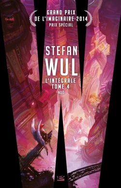 L'intégrale Stefan Wul - Volume 4