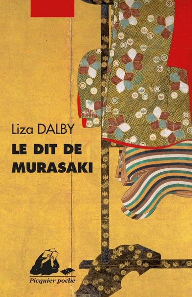 Le Dit De Murasaki - Liza Crihfield Dalby