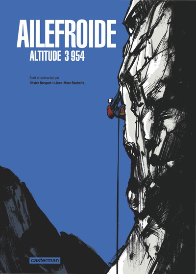 Ailefroide - altitude 3954 - Jean-Marc Rochette