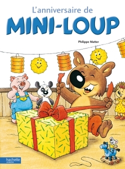 Mini-Loup., L' Anniversaire De Mini-Loup - Philippe Matter