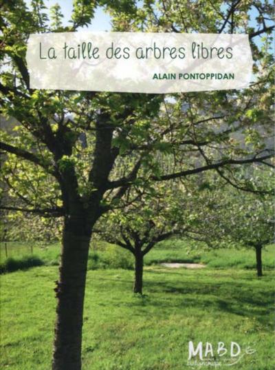 La taille des arbres libres