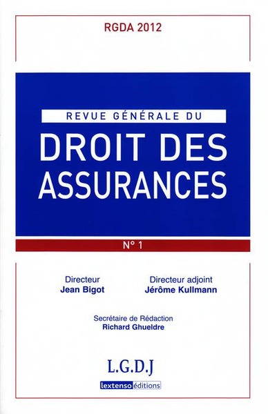 Revue Generale De Droit Des Assurances N 1 - 2012