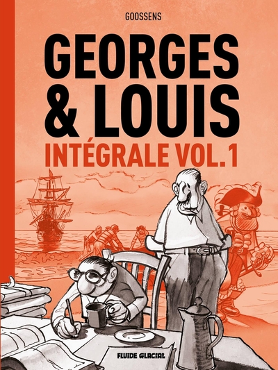 Georges et Louis Intégrale Volume 1