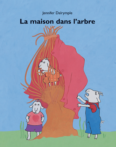 La maison dans l'arbre - Jennifer Dalrymple