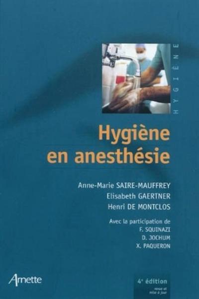 Hygiene en anesthésie 4eme édition