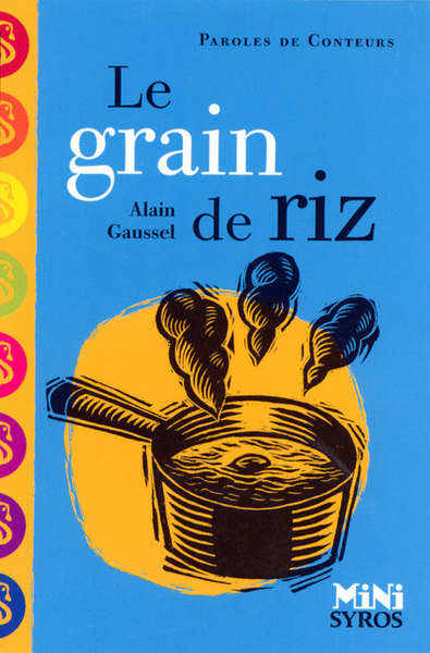 Le grain de riz - Alain Gaussel