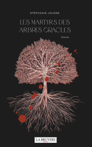 Les Martyrs Des Arbres Oracles