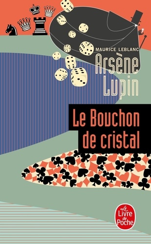 Arsène Lupin  Le bouchon de cristal