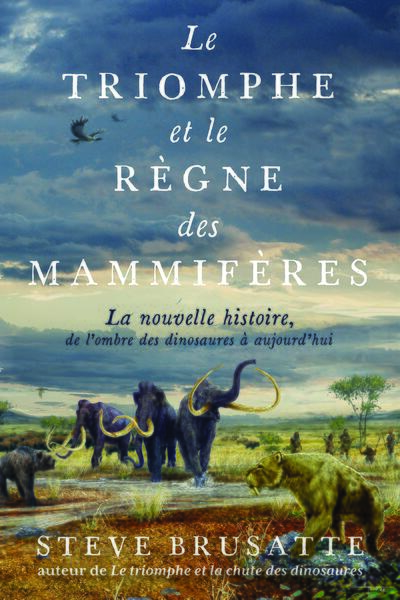 Le Triomphe et le Règne des mammifères