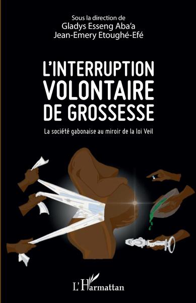 L'interruption volontaire de grossesse