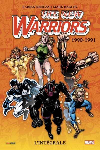 The New Warriors L'intégrale Volume 1990