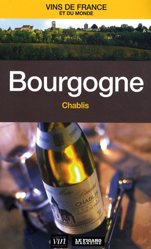 Bourgogne - Chablis