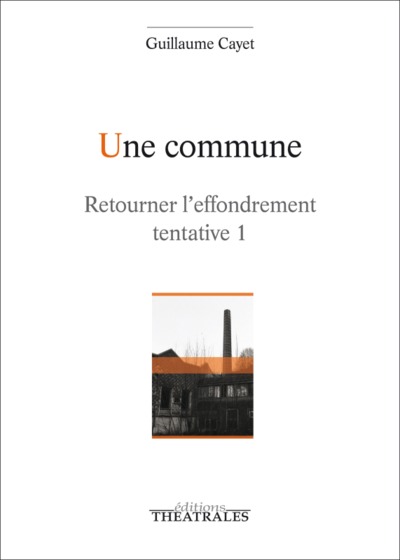 Retourner l'effondrement Volume 1