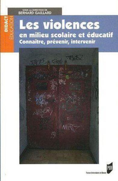 Les Violences en milieu scolaire et éducatif