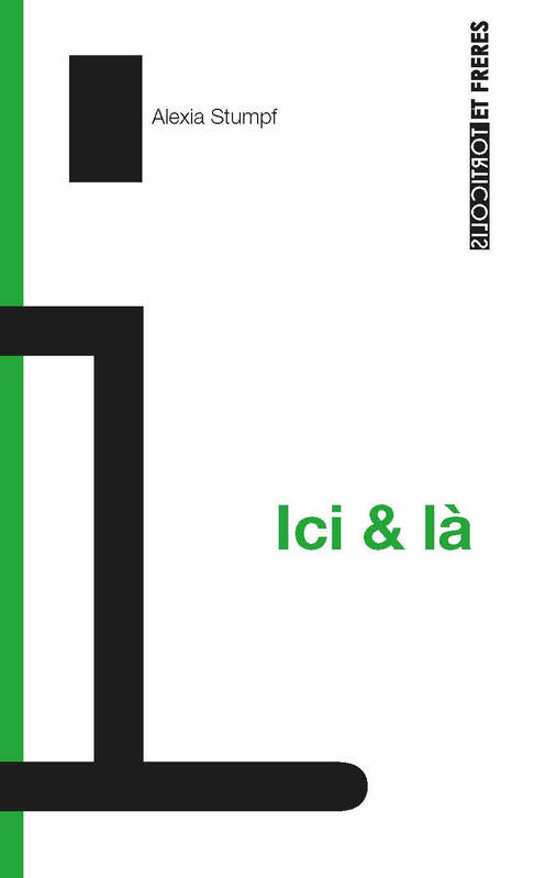 Ici et là - Alexia Stumpf