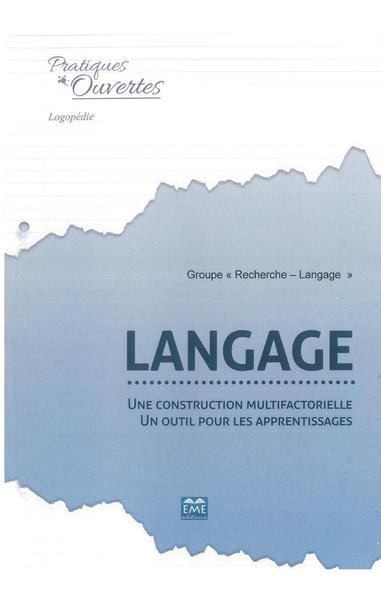 Langage : Une construction multifactorielle - Collectif