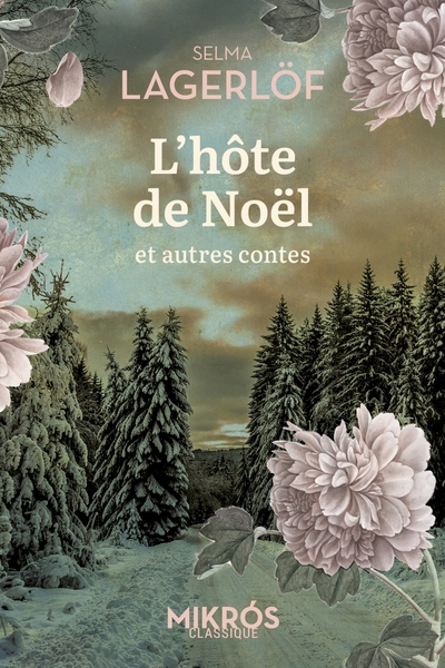 L'hôte de Noël et autres contes - Selma Lagerlöf