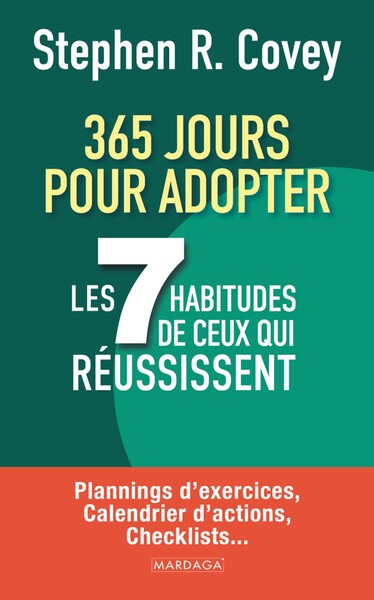 365 jours pour adopter les 7 habitudes de ceux qui réussissent - Stephen Covey