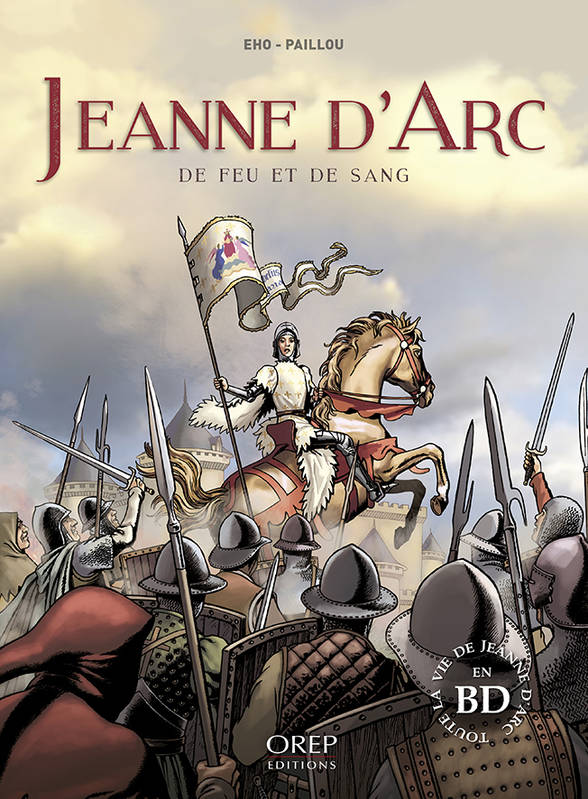 Jeanne d'Arc - De feu et de sang