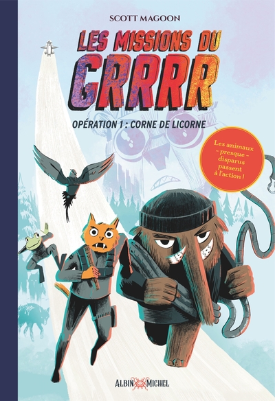 Les missions du GRRRR Volume 1