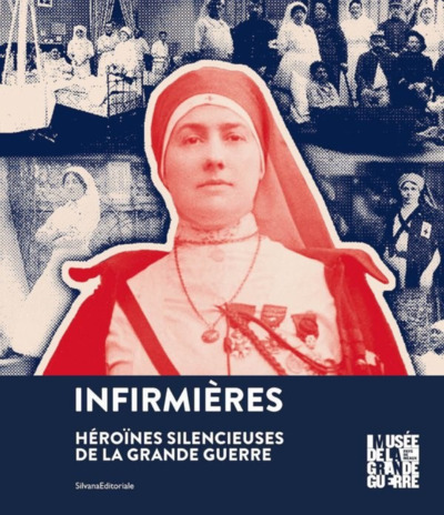 Infirmières - héroïnes silencieuses de la Grande guerre - Xxx