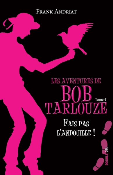 Les aventures de Bob Tarlouze Volume 4