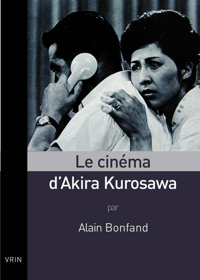 Le cinéma d'Akira Kurosawa