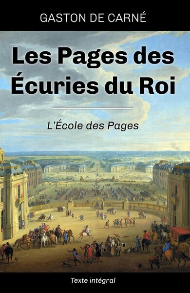 Les pages des écuries du roi