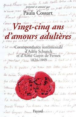 Vingt-cinq ans d'amours adultères