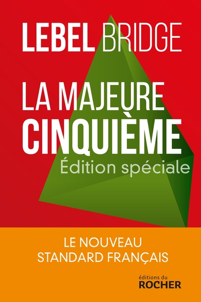 La majeure cinquième - édition spéciale - Michel Lebel