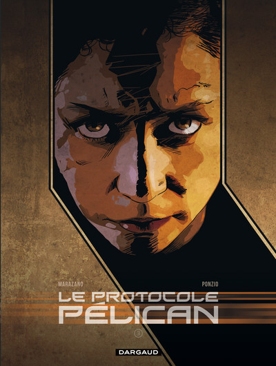 Le Protocole Pélican Volume 3