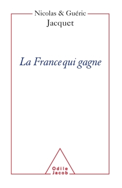 La France qui gagne - Nicolas Jacquet