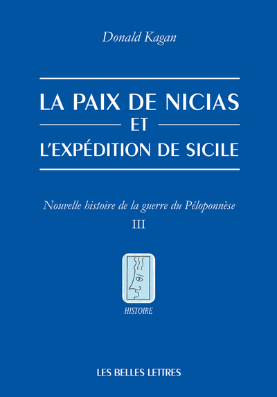 La Paix de Nicias et l’expédition de Sicile - Volume 3