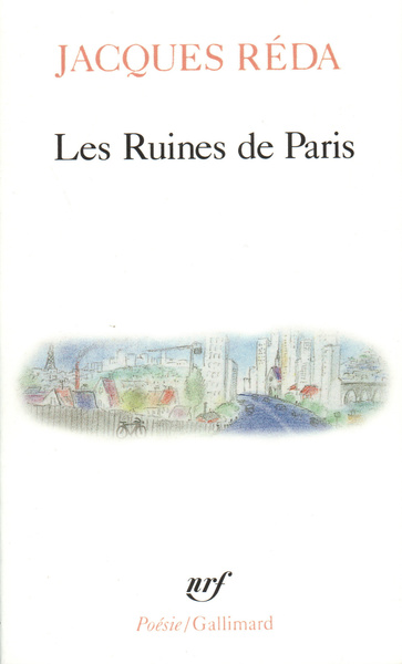 Les Ruines de Paris - Jacques Réda